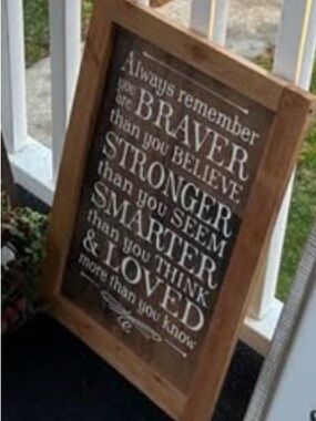 Rustic Brown Framed Inspirational Wall Sign - Braver Stronger Smarter Loved